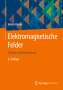 Heino Henke: Elektromagnetische Felder, Buch