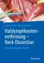 Boban M. Erovic: Halslymphknotenentfernung - Neck-Dissection, Buch