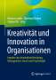 : Kreativität und Innovation in Organisationen, Buch