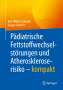 Karl Otfried Schwab: Pädiatrische Fettstoffwechselstörungen und Atheroskleroserisiko - kompakt, Buch