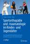 Sportorthopädie und -traumatologie im Kindes- und Jugendalter, Buch