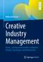 Malte Behrmann: Creative Industry Management, Buch