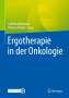 Ergotherapie in der Onkologie, Buch