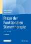Wiltrud Föcking: Praxis der Funktionalen Stimmtherapie, Buch