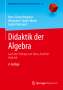 Hans-Georg Weigand: Didaktik der Algebra, Buch