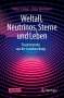 Dieter Frekers: Weltall, Neutrinos, Sterne und Leben, Buch