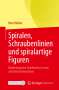 Hans Walser: Spiralen, Schraubenlinien und spiralartige Figuren, Buch