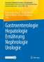 Gastroenterologie - Hepatologie - Ernährung - Nephrologie - Urologie, Buch