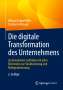 Wieland Appelfeller: Die digitale Transformation des Unternehmens, Buch
