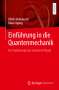 Ulrich Hohenester: Einführung in die Quantenmechanik, Buch