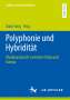 Polyphonie und Hybridität, Buch