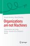 Text: "Organizations are not Machines." Grün-weißer Hintergrund, geschwungener Pfeil, Logo von Springer., Buch