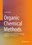 Titel: "Organic Chemical Methods"; Untertitel: "in Biochemistry, Molecular Biology, Medicine, and Pharmacy"; Autor: Daniel Krois., Buch