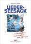 Reinhard C. Böhle: Lieder-Seesack, Buch