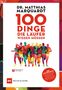 Matthias Marquardt: 100 Dinge, die Läufer wissen müssen, Buch