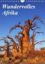 Wibke Woyke: Wundervolles Afrika (Wandkalender 2022 DIN A4 hoch), KAL