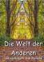 Jürgen Döring: Die Welt der Anderen - Spiegelungen des Waldes (Wandkalender 2022 DIN A2 hoch), Kalender