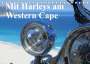 Sandro Iffert: Mit Harleys am Western Cape (Tischkalender 2022 DIN A5 quer), KAL
