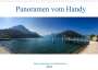 Fotodesign Verena Scholze: Panoramen vom Handy (Wandkalender 2022 DIN A3 quer), KAL