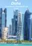 Kerstin Waurick: Doha Leuchtende Hauptstadt von Katar (Wandkalender 2022 DIN A3 hoch), KAL