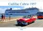 Henning von Löwis of Menar: Cadillac Cabrio 1957 - Traumschiff auf Rädern (Wandkalender 2022 DIN A4 quer), KAL