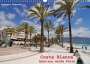 Barbara Boensch: Costa Blanca - Spaniens weiße Küste (Wandkalender 2022 DIN A3 quer), Kalender