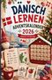 "Dänisch lernen Adventskalender 2026 Erste Wörter" auf weihnachtlichem Layout mit Flaggen, Dekoration und Lernmaterialien., Buch
