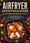 "Adventskalender Der 10-Minuten-Airfryer Genuss." Schokoladenkuchen, weihnachtlich dekoriert, Airfryer im Hintergrund.