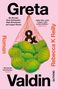 "Greta & Valdin", Roman von Rebecca K. Reilly. Netz mit grünen Früchten auf rosa Hintergrund., Buch