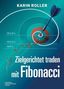 „Zielgerichtet traden mit Fibonacci“ von Karin Roller. Eine Illustration mit Chart und Dartscheibe., Buch