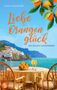 „Liebe mit Orangenglück: Ein Italien-Liebesroman“. Orangen, Tisch mit Stühlen, Küstenstadt, Meer, blauer Himmel., Buch