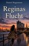 „Reginas Flucht“ von Daniel Hagemann. Eine Frau läuft eine beleuchtete Uferpromenade entlang., Buch