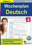 "Klasse 4 Wochenplan Deutsch. Jede Woche in fünf Einheiten auf einem Bogen. Freiarbeit & Häusliches Üben. Mädchen lächelt.", Buch
