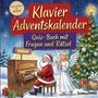 "Klavier Adventskalender: Quiz-Buch mit Fragen und Rätsel" steht über einem Weihnachtsmann am Klavier mit Engel und Weihnachtsbaum., Buch