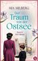 Titel: "Der Traum von der Ostsee", Autorin: Mia Milberg. Eine Frau und ein Junge in einer europäischen Altstadt., Buch