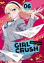 "06, Midori Tayama, GIRL CRUSH." Eine Illustration zeigt eine blonde Frau in Schuluniform vor einem pinken Hintergrund., Buch