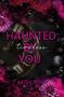 Katy Crown: Haunted by You, Buch