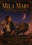 „Mila Marn und der Planet ohne Quittung.“ Sci-Fi-Gemälde mit Frau, Raumschiff, Planeten. „Die Sternenschrott-Missionen, Band 1“., Buch