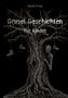 Titel: "Grusel Geschichten für Kinder". Ein düsterer Baum mit hängenden Objekten, dahinter eine geisterhafte Gestalt., Buch
