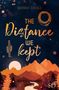 Texte: Sienna Danes, The Distance We Kept, Paxton Crossing, Darren. Illustration: Berge, Kaktus, Sonne.