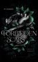 "FORBIDDEN SCARS" und "R. Kimara" in einer dunklen, geheimnisvollen Illustration mit einem Herz, von einer Schlange umwoben., Buch