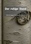 „Der ruhige Stand“, darunter „Eine 14-tägige Initiation für Männer“. Hintergrund: Nahaufnahme einer Baumrinde., Buch