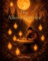 "Die Alkoholgeister" von Horst Herbert Haug. Ein Mann sitzt an einem Tisch im Wald, umgeben von leuchtenden Geistern., Buch