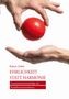 „Robert Göbel: EHRLICHKEIT STATT HARMONIE. Generationennachfolge im Familienunternehmen.“ Zwei Hände mit rotem Ball., Buch