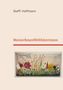 Auf einem beigen Hintergrund steht oben "Steffi Hoffmann". Darunter "MeisterhexenWelthüterinnen" in Rot. Unten eine Blumenillustration., Buch