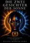 "Die zwei Gesichter der Sonne" von Klaus Werner Diwo. Frauengesicht geteilt in warme und kalte Farben, von Sonne umrahmt., Buch