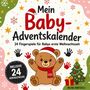 Text: "Mein Baby-Adventskalender", "24 Fingerspiele", "INKLUSIVE 24 KONTRASTBILDER". Illustration: Bär mit Mütze und Schal., Buch