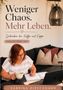 "Weniger Chaos. Mehr Leben. Gedanken bei Kaffee und Kippe. Ehrlich. Echt. Ich." Frau schreibt, trinkt Kaffee., Buch