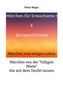 Peter Reger, Märchen für Erwachsene I, 6 Kurzgeschichten, Märchen vom ewigen Leben, Märchen von der "billigen Miete"., Buch