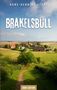 "Brakelsbüll, Dorf Edition, Hans-Henning Studt" in großen Buchstaben. Ein Pfad führt durch eine grüne Landschaft zu einem Dorf., Buch
